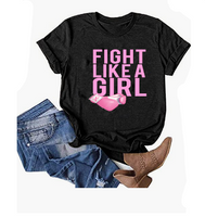 Fight Like A Girl (Breast Cancer Awareness)